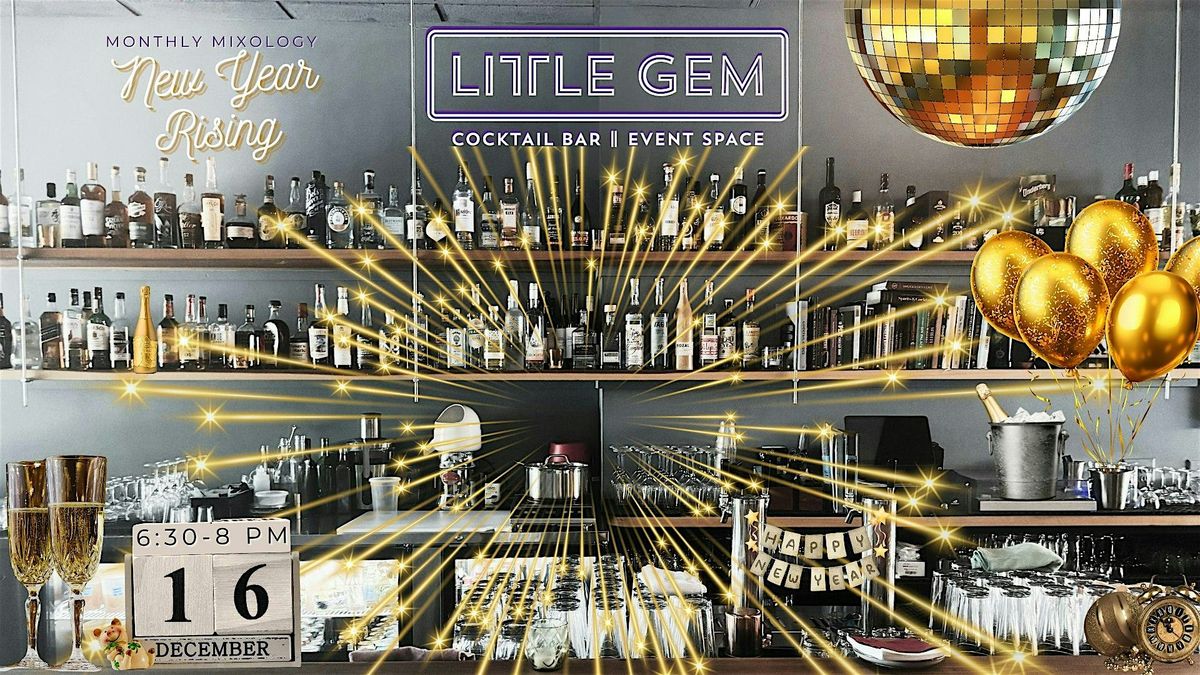 Mixology Class: New Year Rising