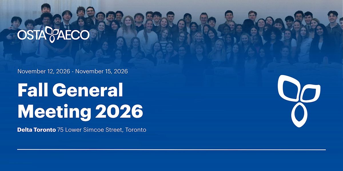 OSTA-AECO Fall General Meeting 2026 at Delta Hotels Toronto on 12th ...