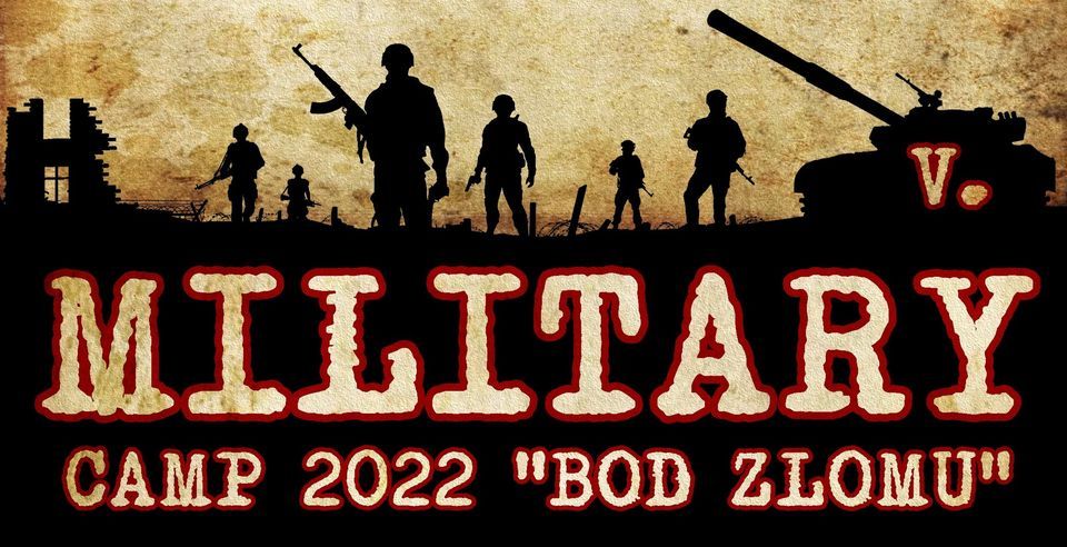 military-camp-mps-2022-tankodrom-p-stov-jihlava-july-9-to-july-15