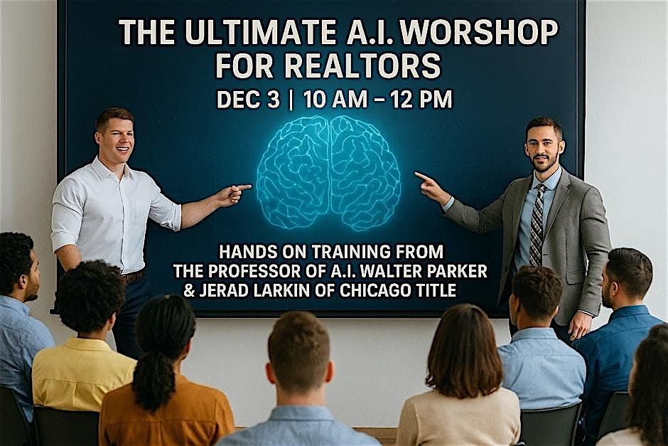 The Ultimate A.I. Training Workshop For Realtors