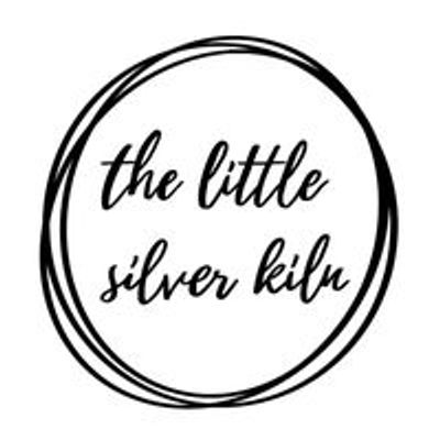 The Little Silver Kiln