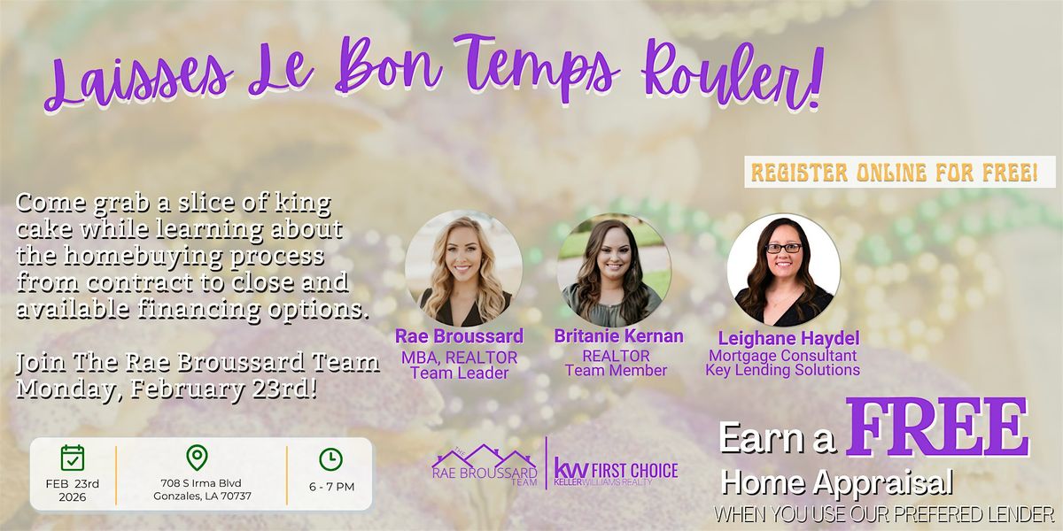 Let the Good Times Roll into Homeownership!