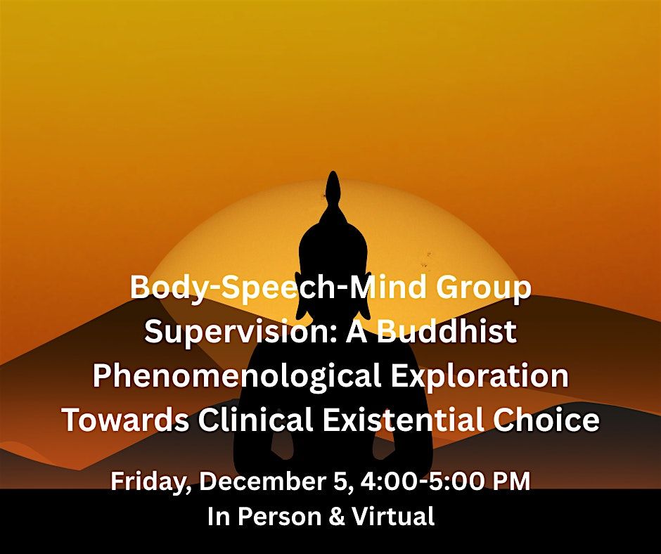 Body-Speech-Mind Group Supervision