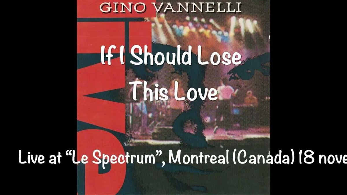 Gino Vannelli (18+)