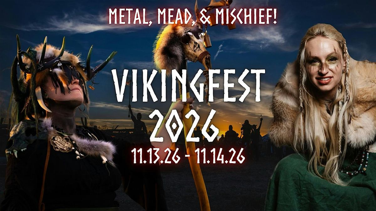 Vikingfest 2026: Mead and Mischief!