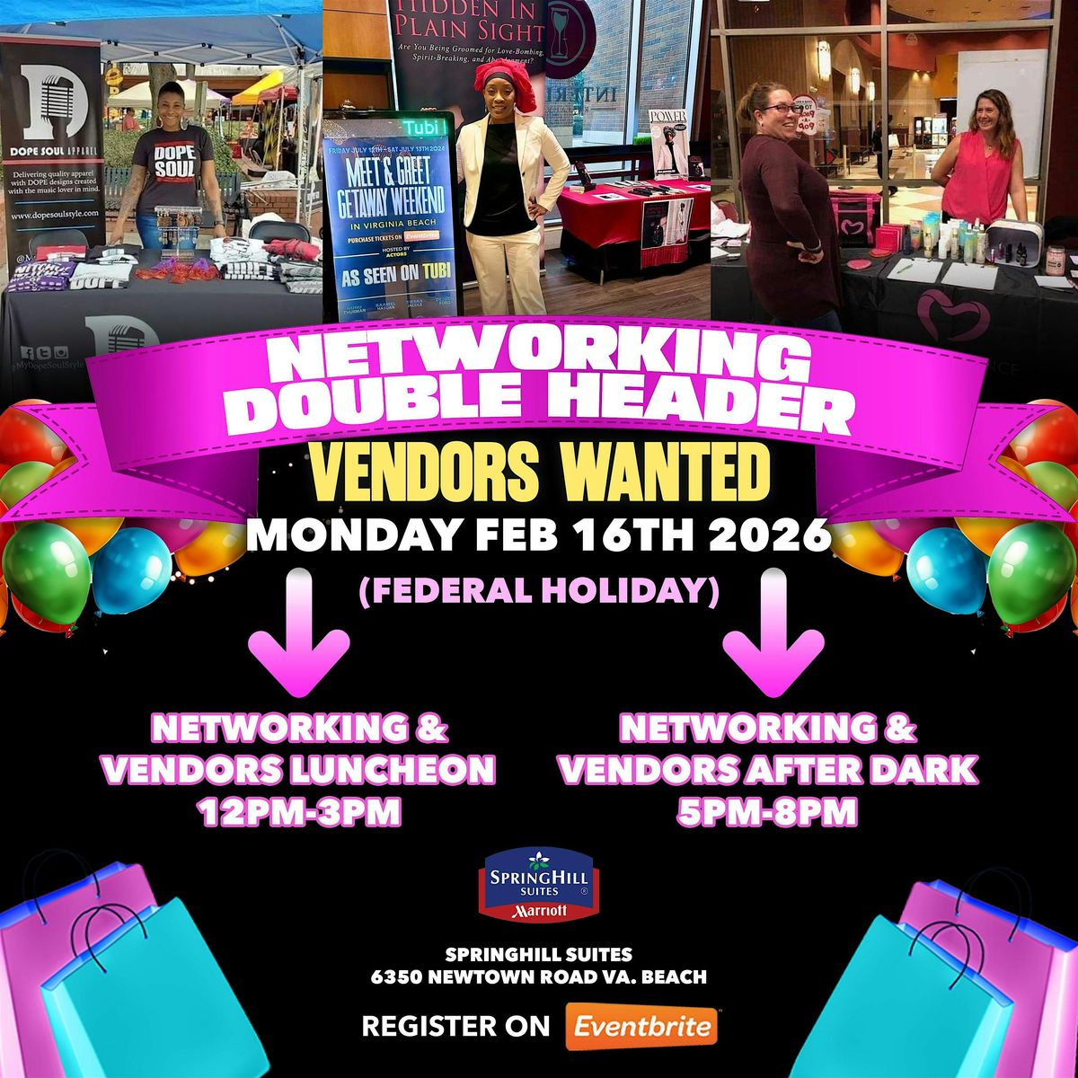 Networking & Vendors Double Header