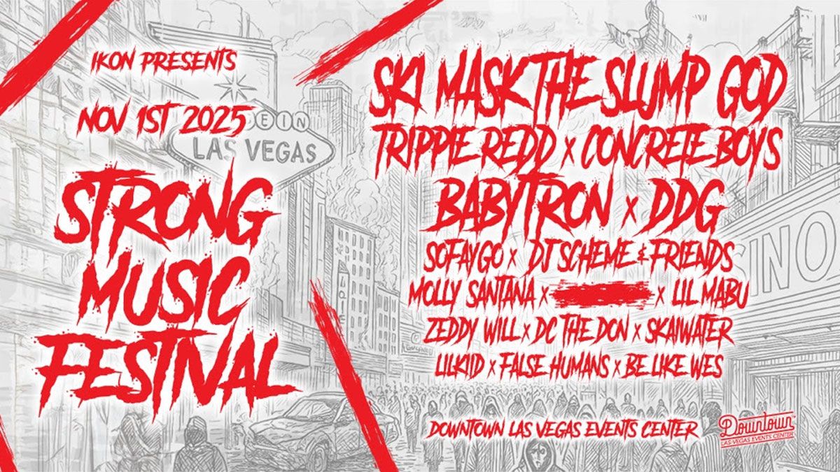 Strong Music Festival with Trippie Redd, Ski Mask The Slump God