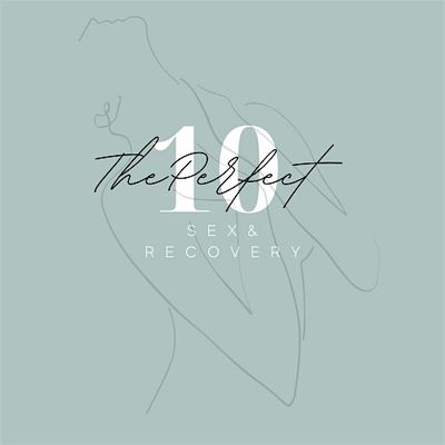 The Perfect 10 Sex & Recovery