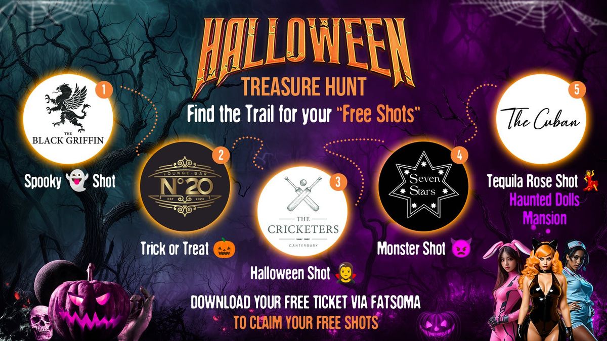 HALLOWEEN \ud83c\udf83 TREASURE HUNT - CLAIM YOUR FREE SHOTS \ud83d\udc7b