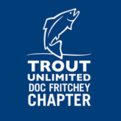 Doc Fritchey Trout Unlimited