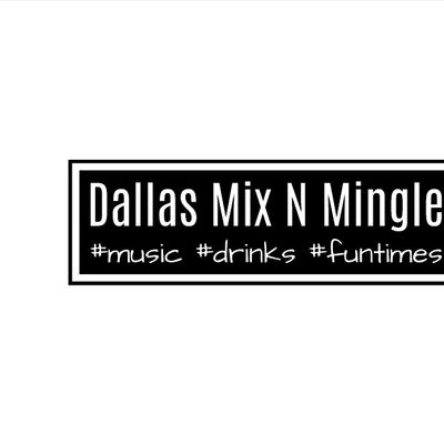 Dallas Mix N Mingle