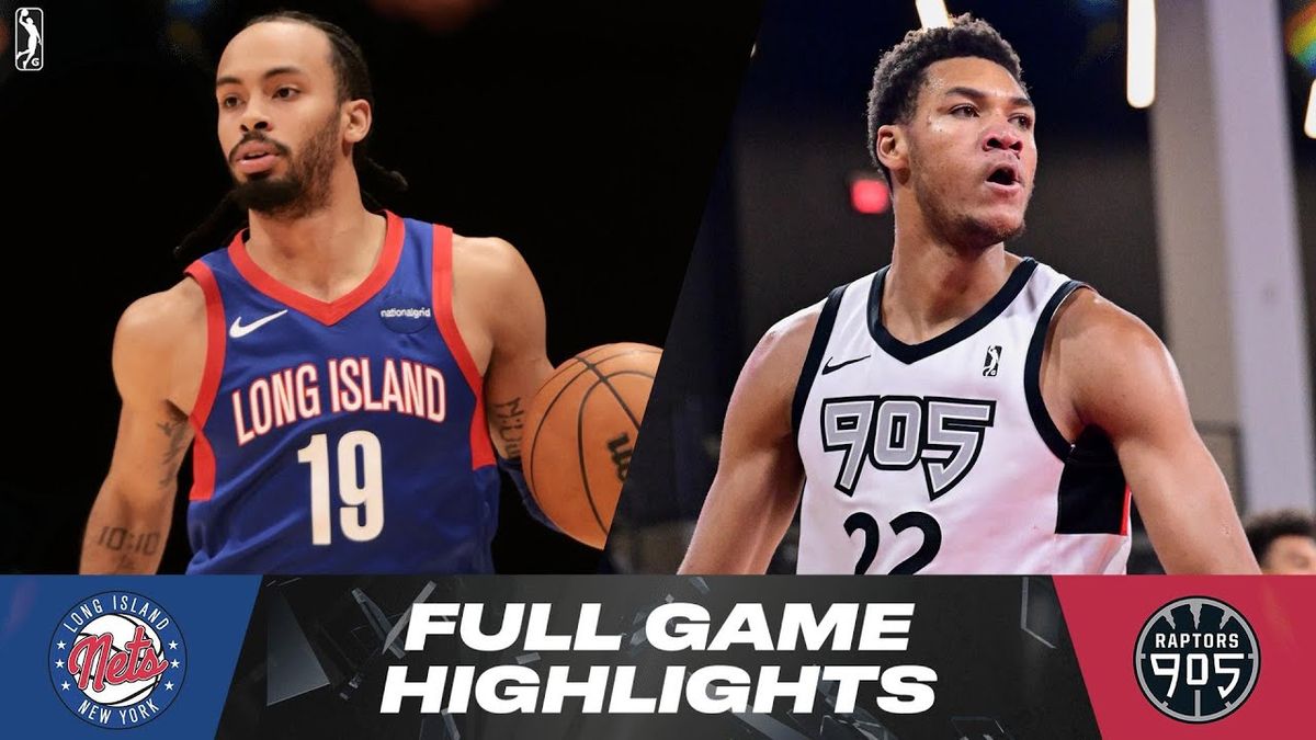 Raptors 905 at Long Island Nets
