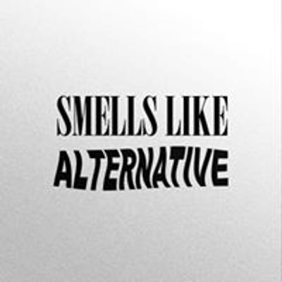 Smells Like Alternative