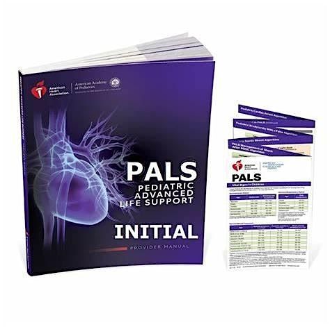 Pediatric Advanced Life Support (PALS) - Initial Certification