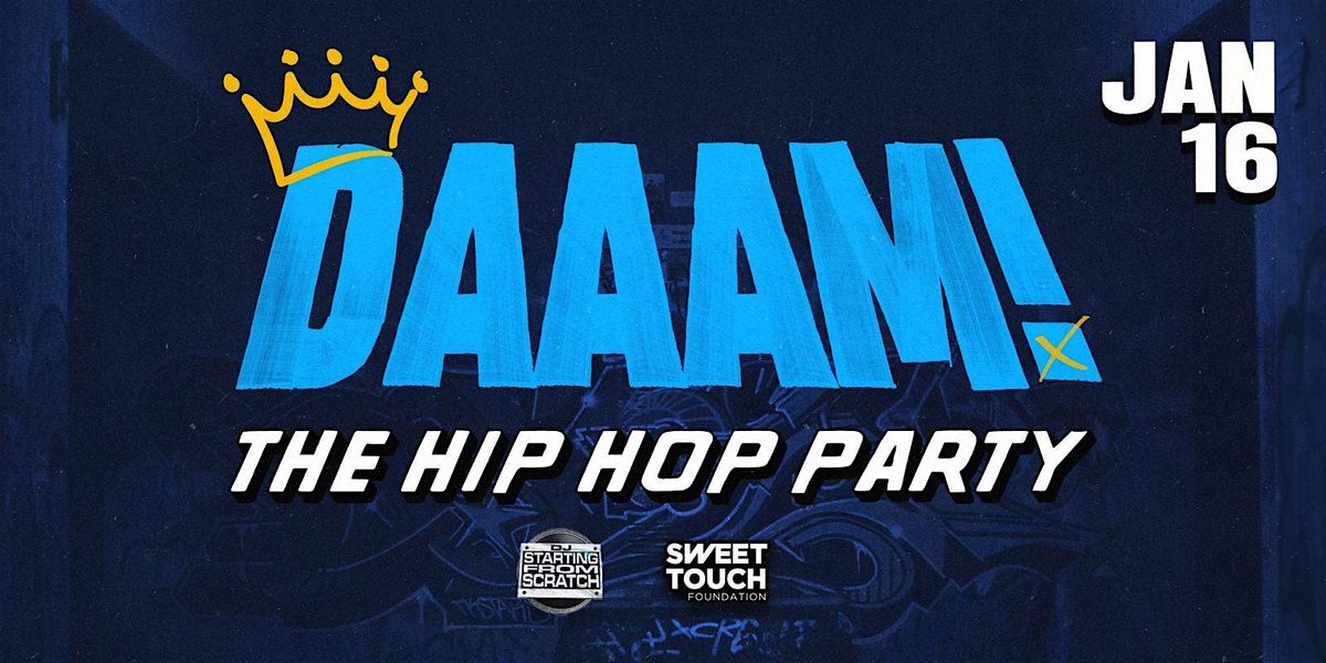 DAAAM! The Hip Hop Party - Back in Business