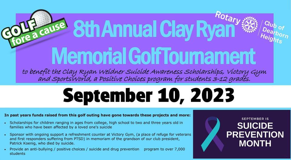 Dearborn Heights Rotary 2023 Clay Ryan Memorial Golf Outing for Suicide