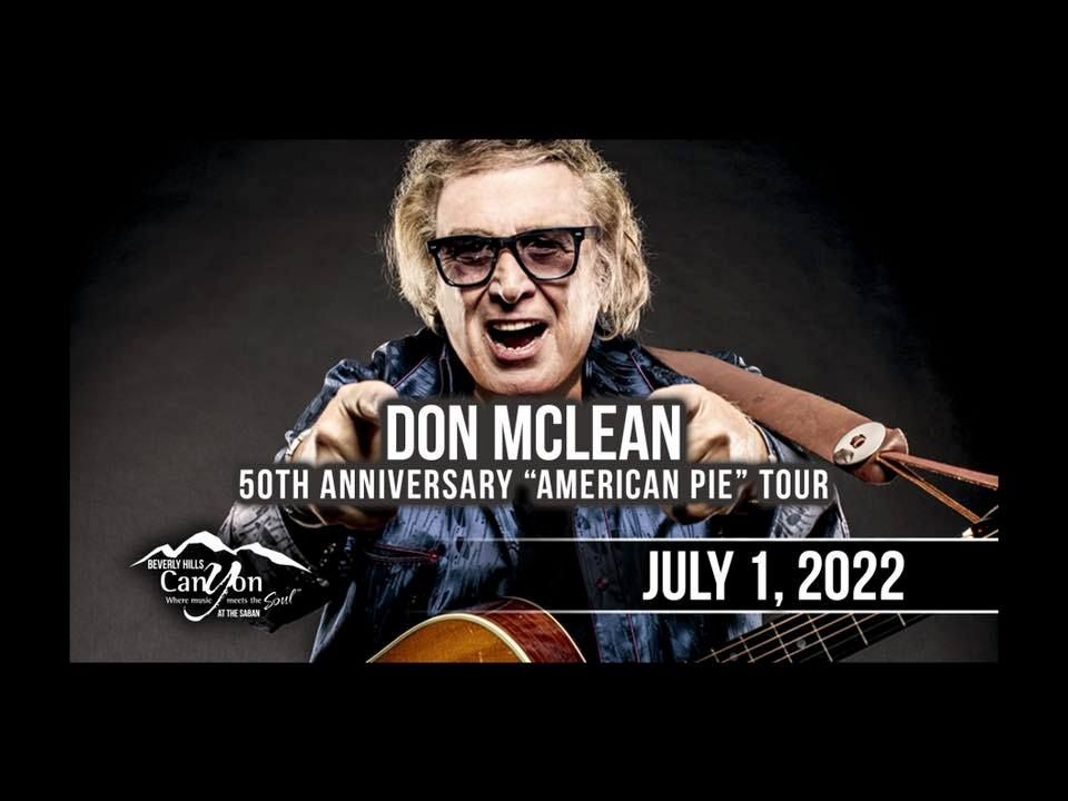 Don McLean 50th Anniversary “American Pie” Tour The Canyon Beverly