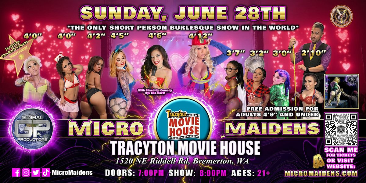Bremerton, WA - Micro Maidens Dwarf Dancers @ Tracyton Movie House - Sunday