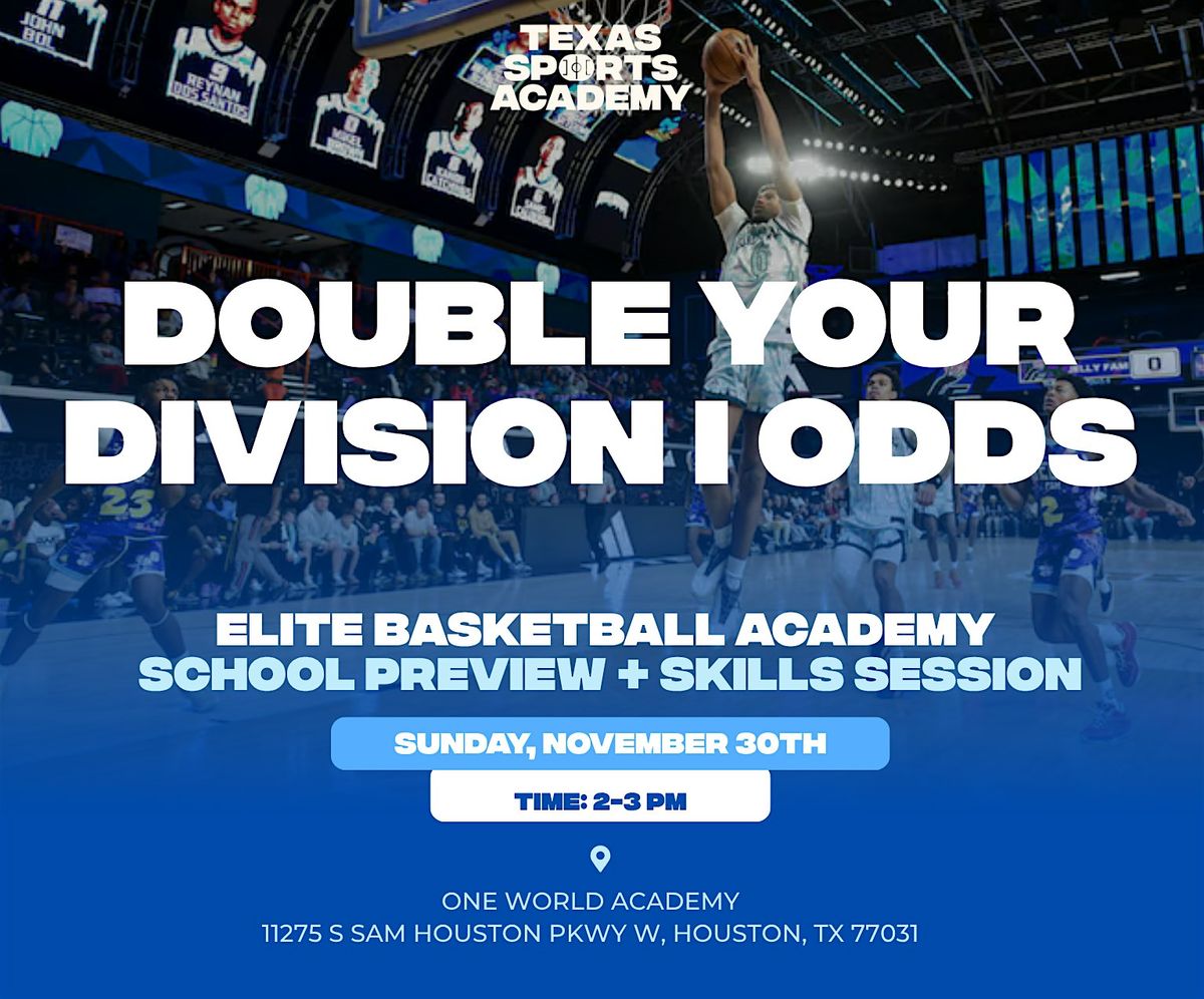 Double Your Child\u2019s D1 Basketball Odds: Texas Sports Academy Info Session