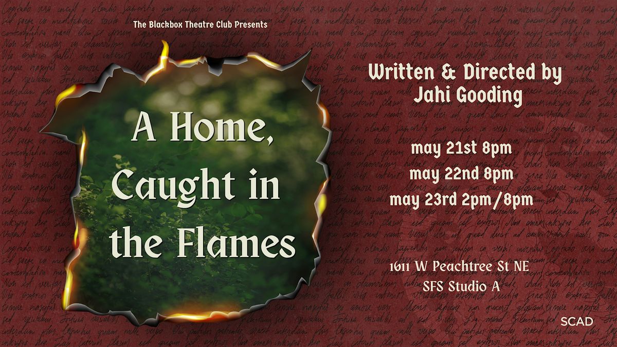 A Home, Caught in the Flames