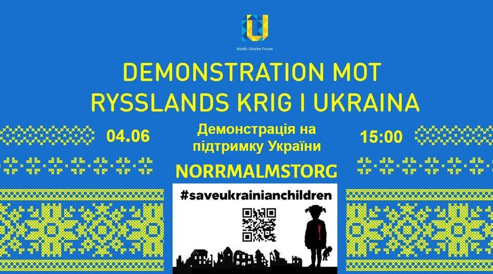 4/6 Demonstration Mot Rysslands Krig I Ukraina - #SaveUkrainianChildren ...