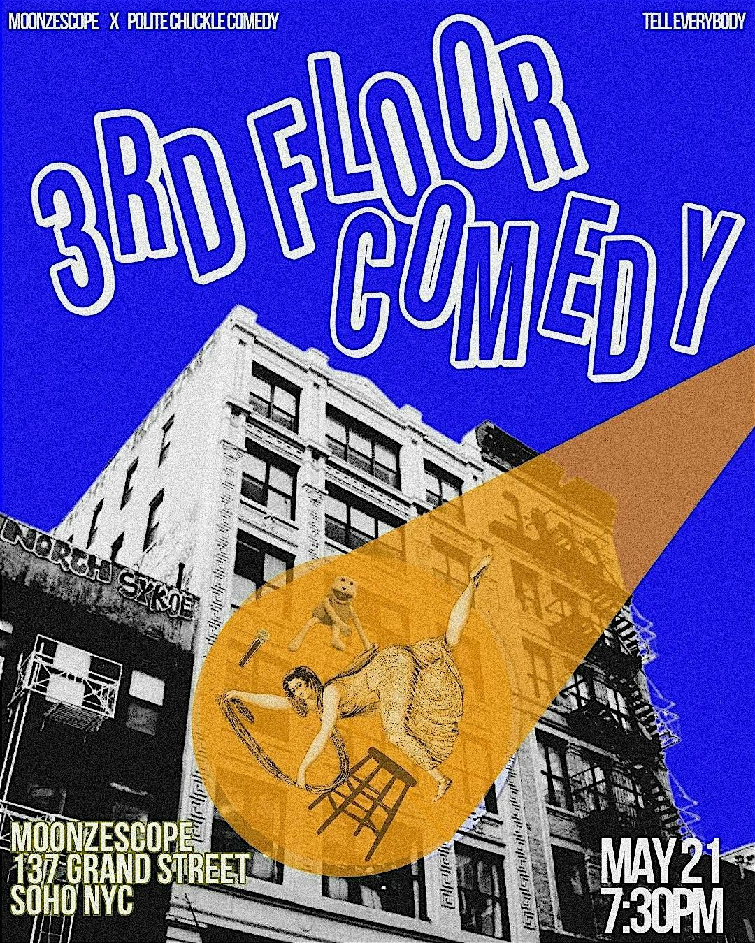 Third Floor \u2014 A Secret SoHo Comedy Loft | May 21