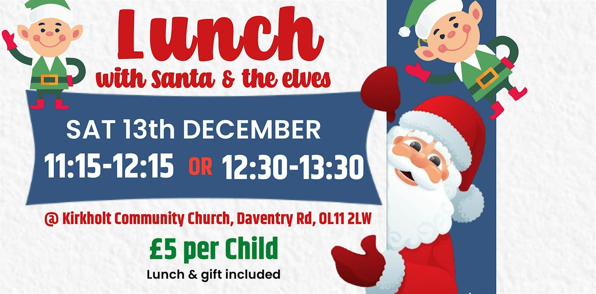 Lunch with Santa & the Elves