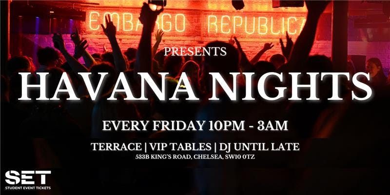 HAVANA NIGHTS @ EMBARGO REP\u00daBLICA - FRIDAY 5TH DECEMBER