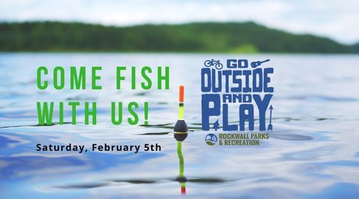 Come Fish with Rockwall Parks and Rec! | Harry Myers Park, Rockwall, TX ...