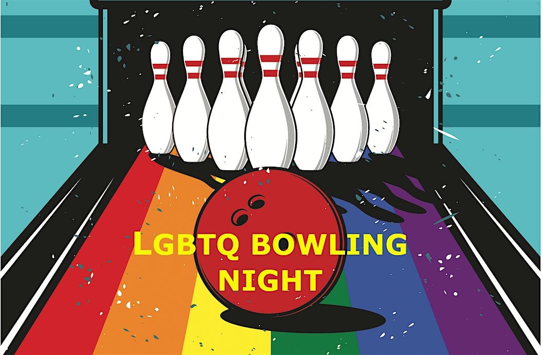 LGBTQIA+ Bowling Social Night