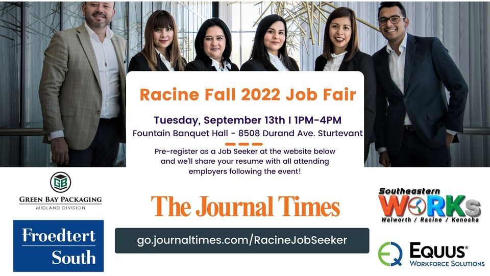 Racine Fall 2022 Job Fair Fountain Banquet Hall, Sturtevant, WI