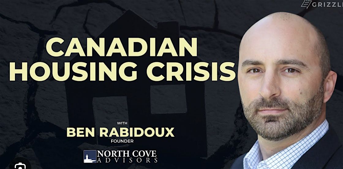 EOVI Presents: Canada\u2019s Housing & Macro Outlook with Ben Rabidoux