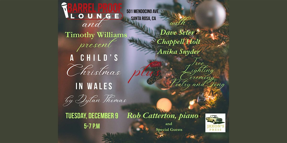 Dylan Thomas' A Child's Christmas in Wales - Presented by Timothy Williams