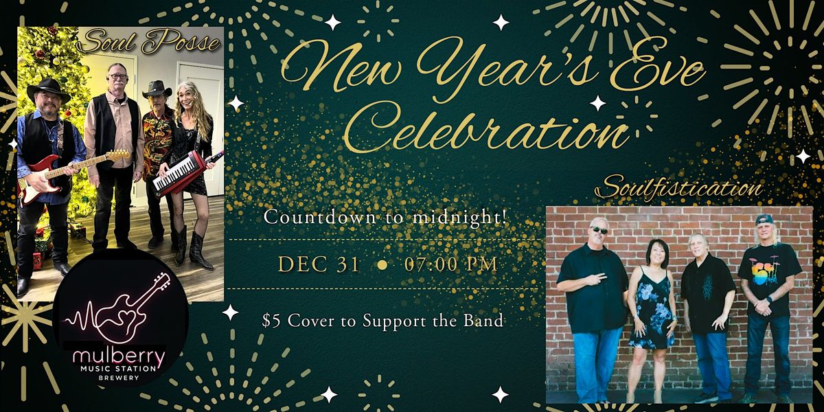 New Years Eve Party @ Mulberry Music Station