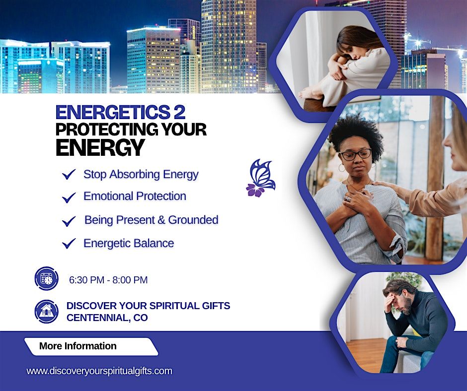 Energetics 2: Protection & Boundaries | Stop Absorbing Energy