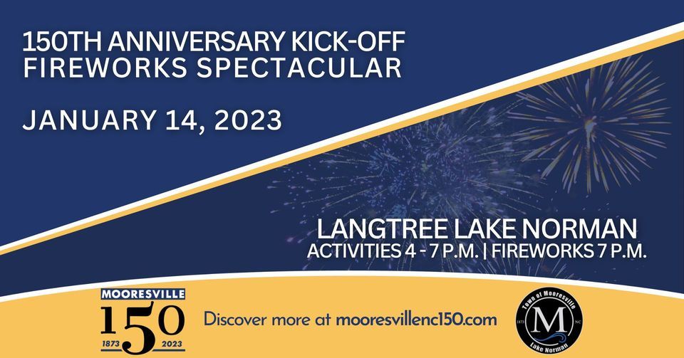 150th Anniversary KickOff Fireworks Spectacular LangTree Lake Norman