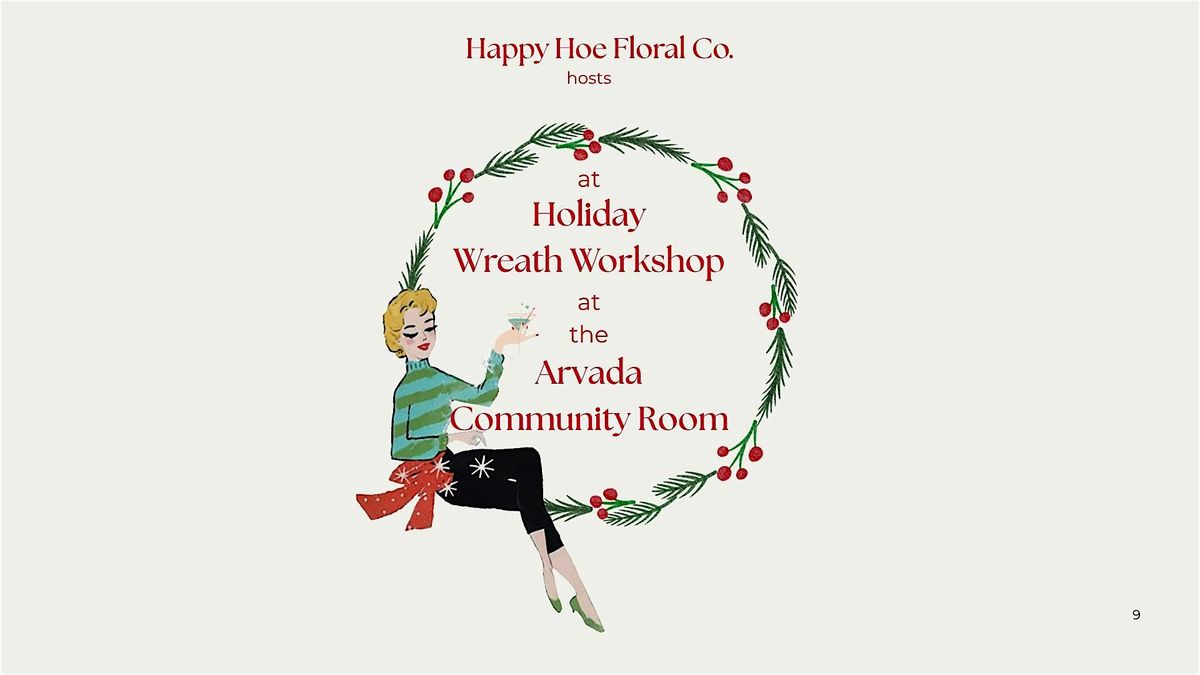 Holiday Wreath Workshop