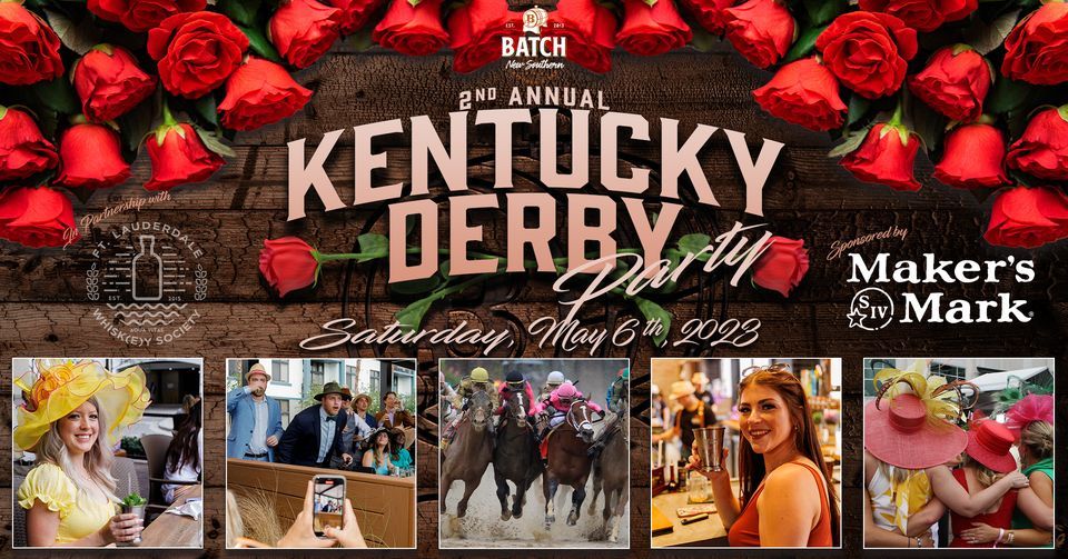 Kentucky Derby Batch New Southern Kitchen Fort Lauderdale May 6, 2023