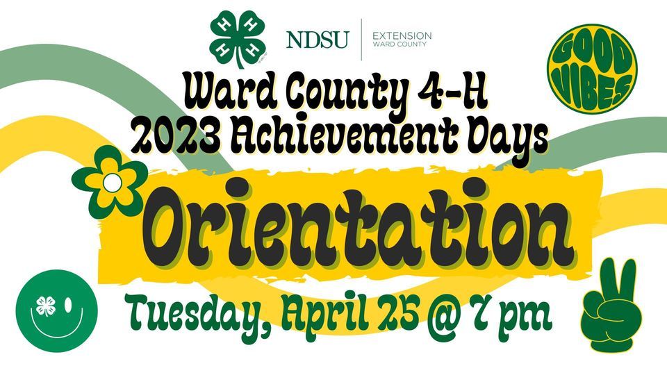 Ward County 4H 2023 Achievement Days Orientation NDSU Extension