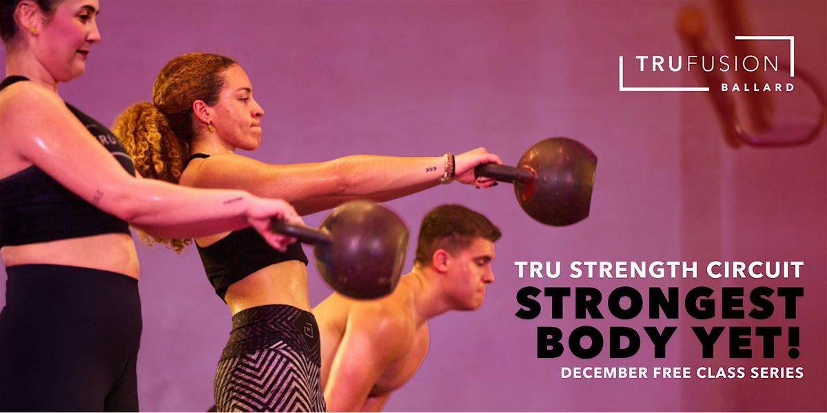 Take a Free Tru Strength Circuit Class with TruFusion Ballard