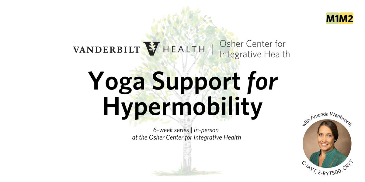 Yoga Support for Hypermobility (M1, M2)