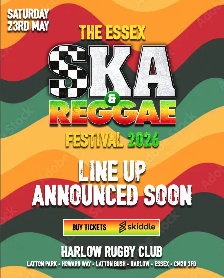 THE ESSEX SKA & REGGAE FESTIVAL
