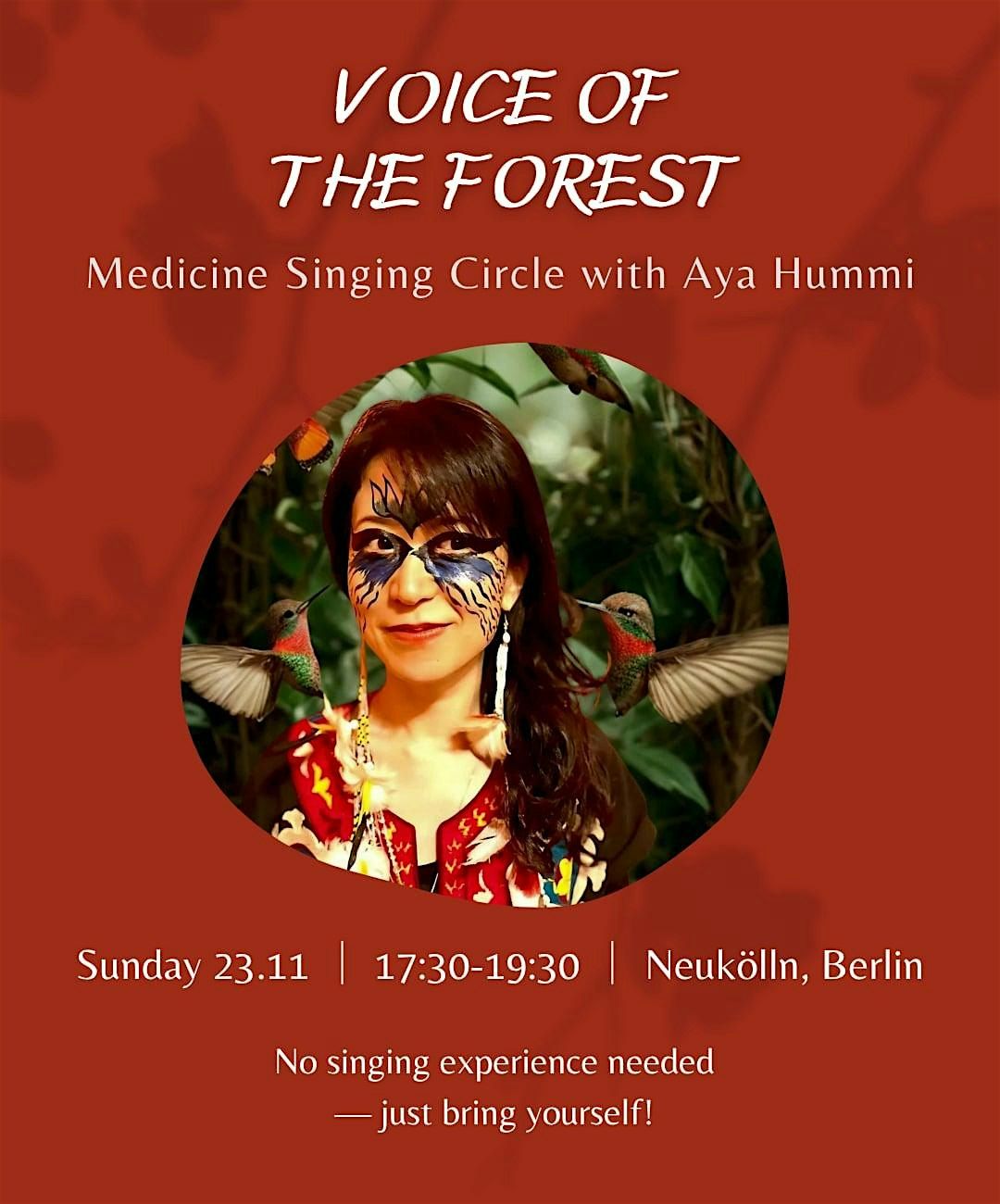 Voice of the Forest \u2013 Medicine Singing Circle with Aya Hummi