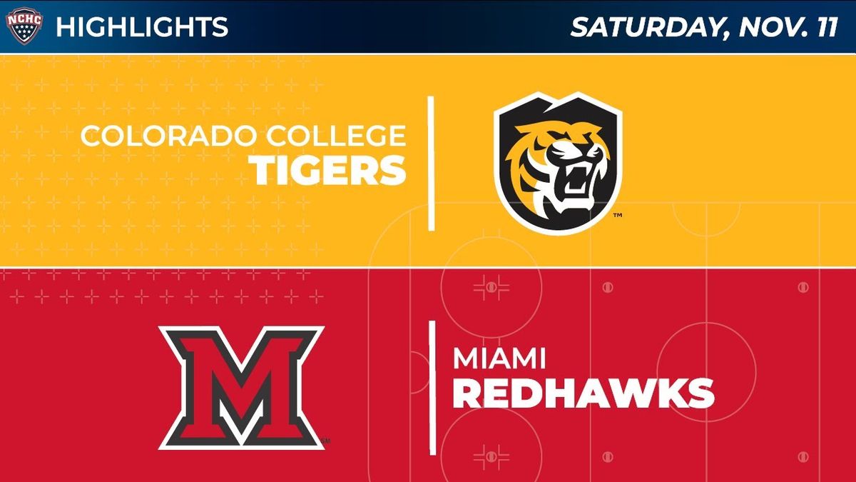 Miami (OH) Redhawks vs. Colorado College Tigers