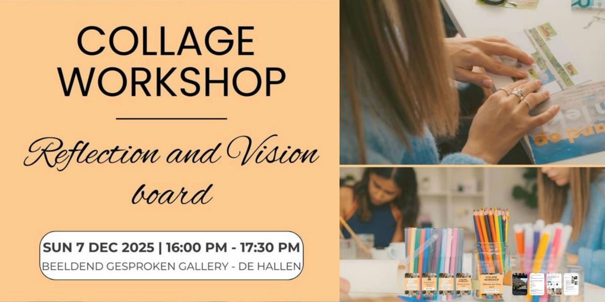 Collage Workshop - Reflection & Vision Board