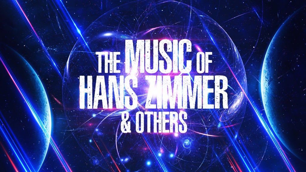 THE MUSIC OF HANS ZIMMER & OTHERS - A CELEBRATION OF FILM MUSIC