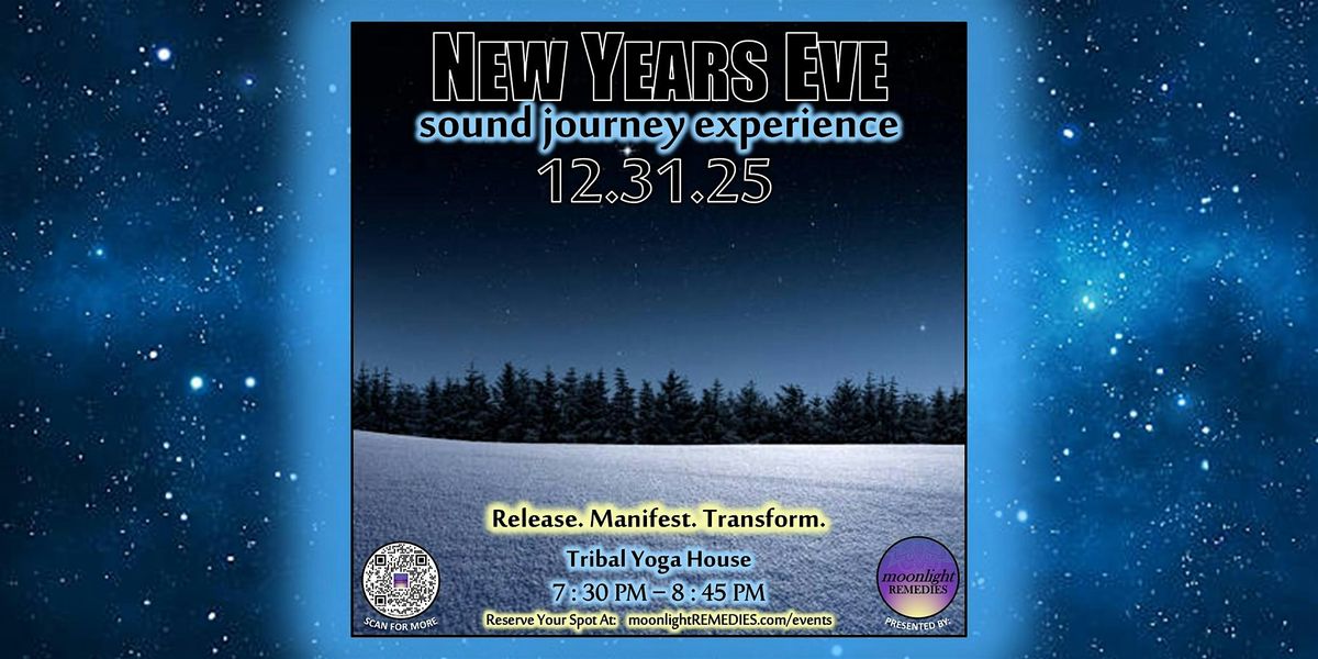 New Years Eve Sound Journey Experience