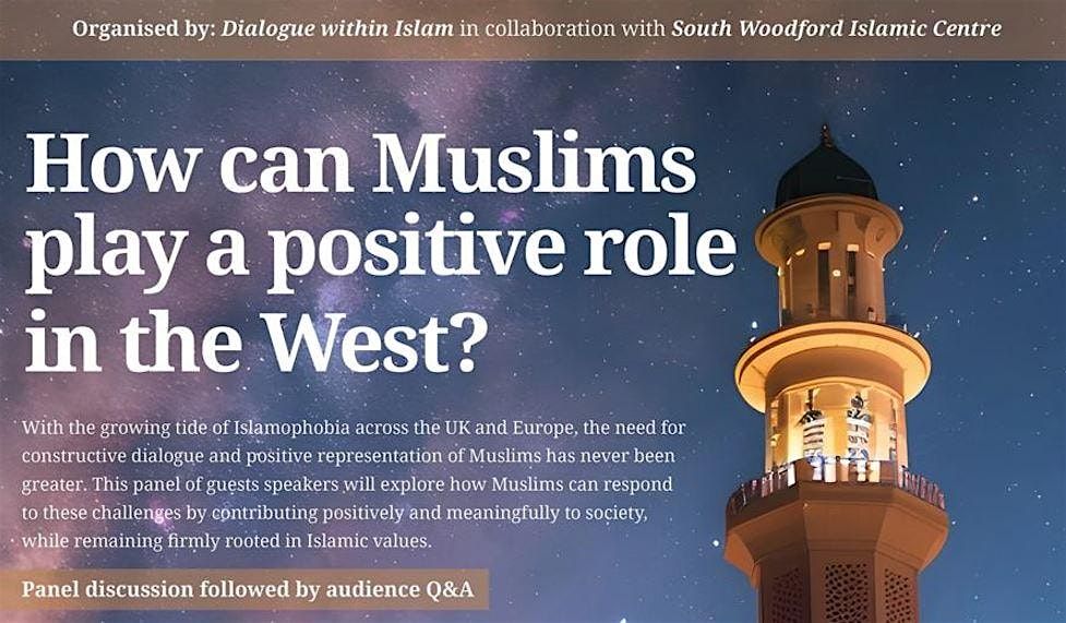 How can Muslims play a positive role in the West?