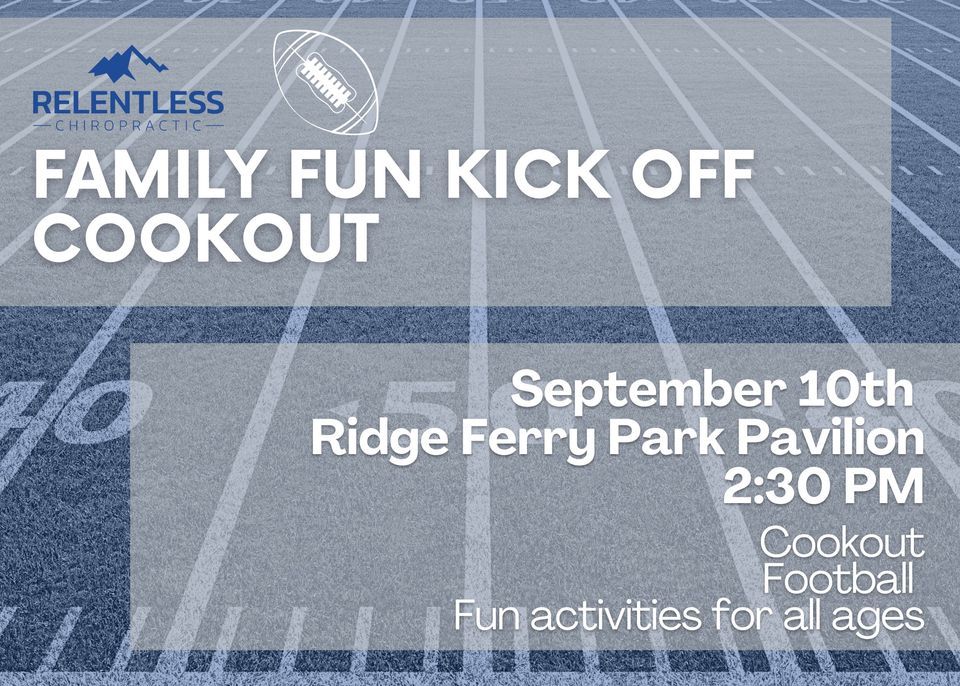 Relentless Chiropractic Family Fun Kick Off Cookout at Ridge Ferry Park ...