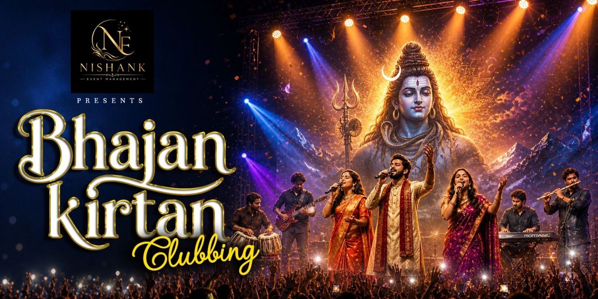 BhajanKirtanClubbing with Namaha Band